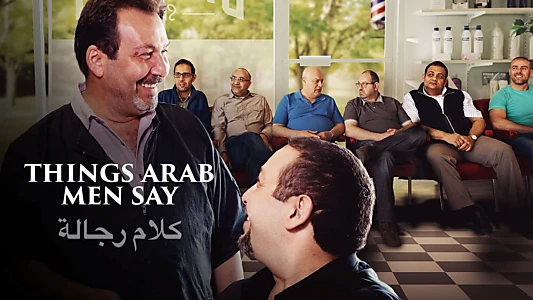 Things Arab Men Say