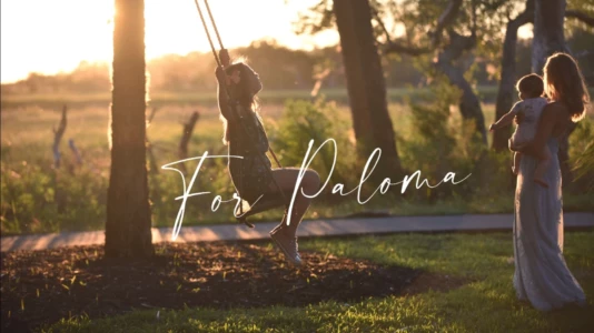 Watch For Paloma Trailer