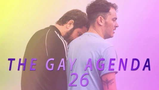 Watch The Gay Agenda 26 Trailer