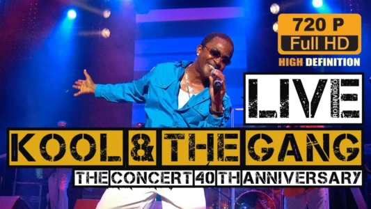 Kool and the Gang: Live 40th Anniversary Greatest Hits