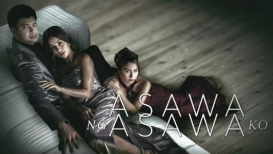 Watch Asawa Ng Asawa Ko Trailer