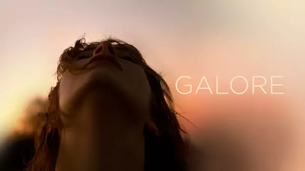 Watch Galore Trailer