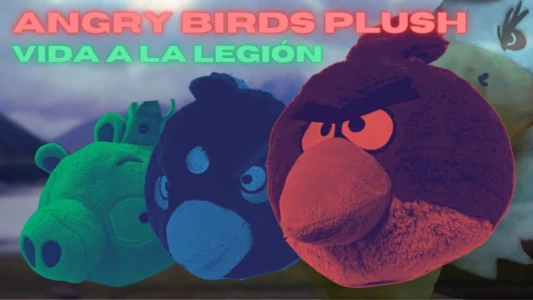 Watch Angry Birds Plush VI: Vida a la Legión Trailer