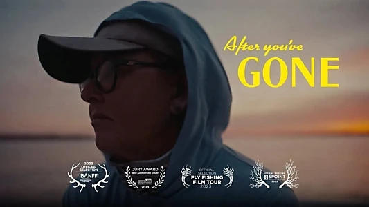 Watch After You've Gone Trailer