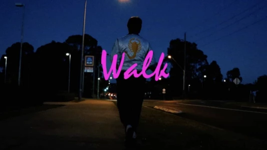 Watch Walk. Trailer