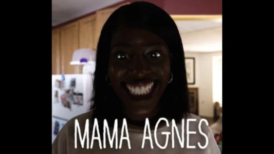 Watch Mama Agnes Trailer