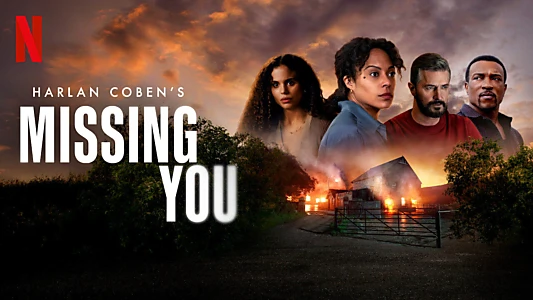 Watch Missing You Trailer