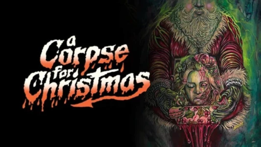 Watch A Corpse for Christmas Trailer