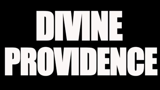 Watch Divine Providence Trailer