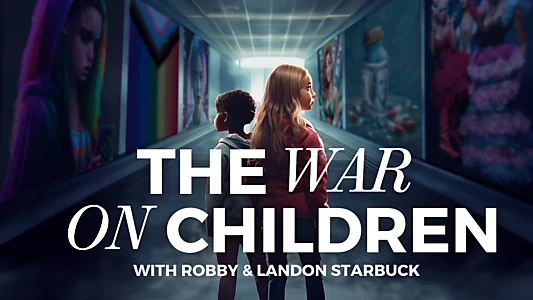 Watch The War on Children Trailer
