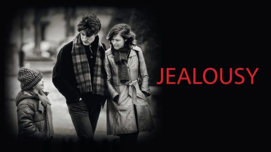 Watch Jealousy Trailer