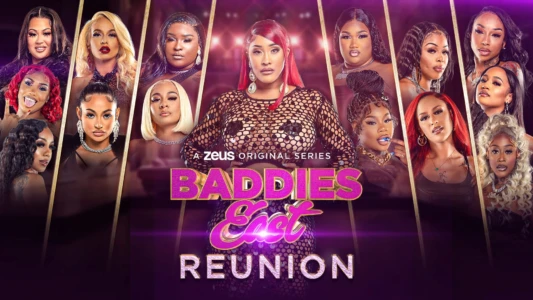 Watch Baddies East Reunion Trailer