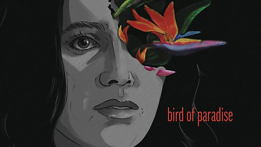 Watch Bird of Paradise Trailer