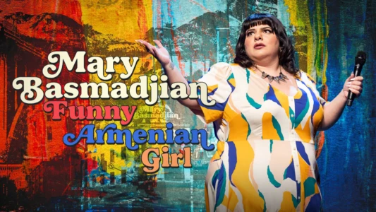 Watch Mary Basmadjian: Funny Armenian Girl Trailer