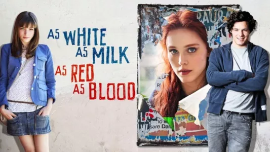 White as Milk, Red as Blood