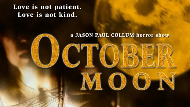 Watch October Moon Trailer