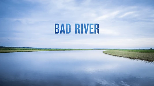 Watch Bad River Trailer