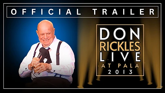 Watch Don Rickles Live in Pala 2013 Trailer