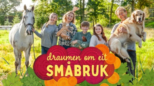 Draumen om eit småbruk