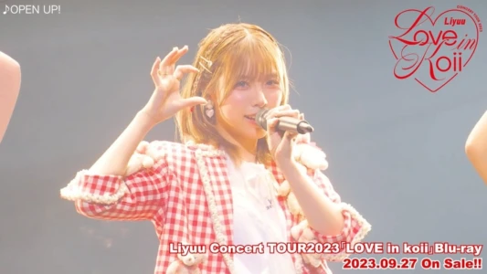 Liyuu Concert TOUR2023 「LOVE in koii」