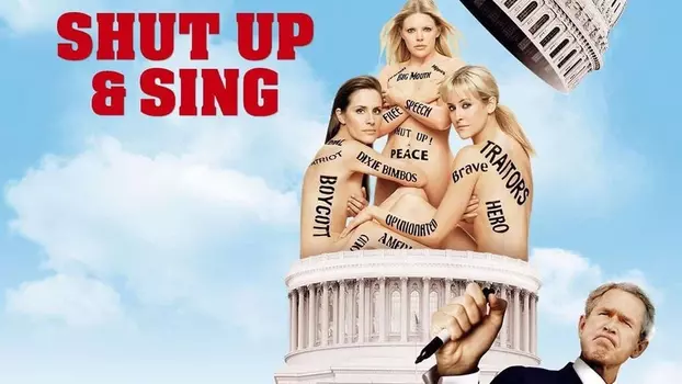 Watch Dixie Chicks: Shut Up and Sing Trailer
