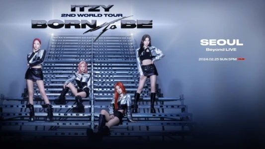 ITZY 2ND WORLD TOUR BORN TO BE in SEOUL
