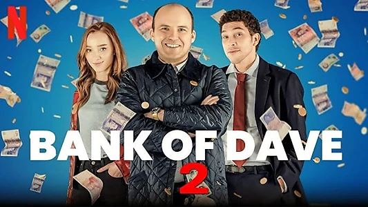 Watch Bank of Dave 2: The Loan Ranger Trailer