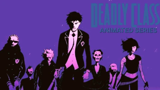 Deadly Class: The Animated Series