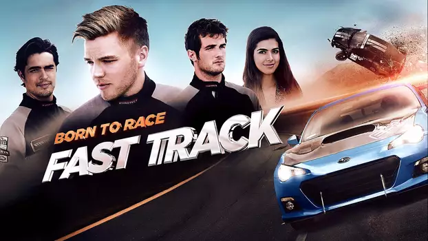 Watch Born to Race: Fast Track Trailer