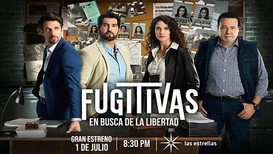 Watch Fugitivas, en busca de la libertad Trailer