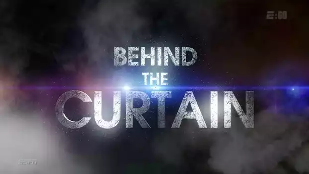 E:60 Pictures Presents – WWE: Behind The Curtain