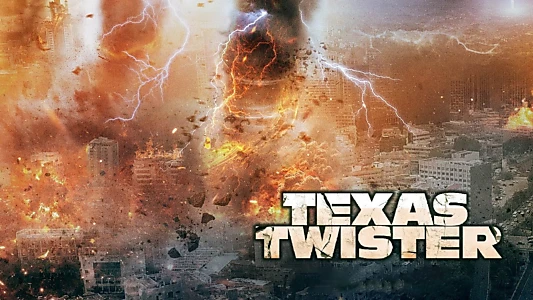 Watch Texas Twister Trailer