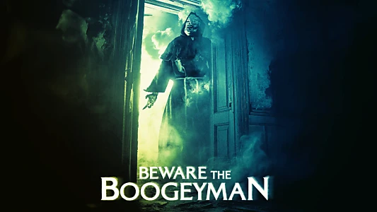 Watch Beware the Boogeyman Trailer