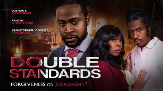 Watch Double Standards Trailer