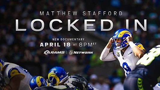 Watch Matthew Stafford: Locked In Trailer