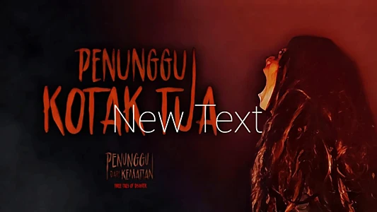 Watch Penunggu Kotak Tua Trailer