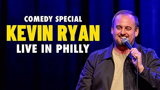 Watch Kevin Ryan: Live In Philly Trailer