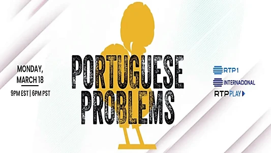 Watch Portuguese Problems Trailer