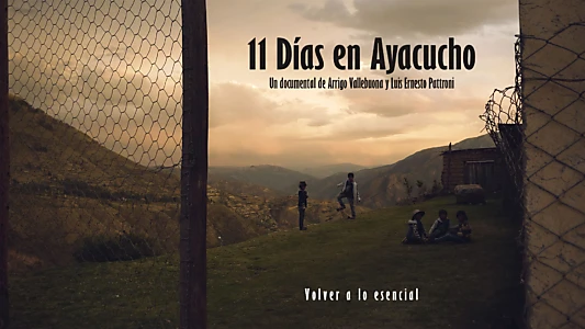 11 Días en Ayacucho