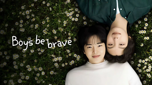 Watch Boys Be Brave! Trailer