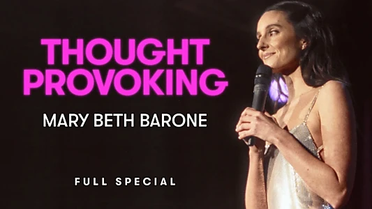 Watch Mary Beth Barone: Thought Provoking Trailer