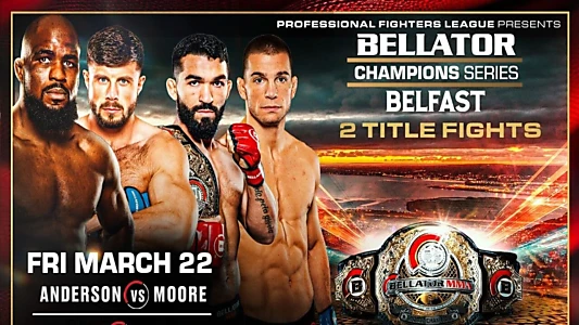 Bellator Champions Series: Belfast