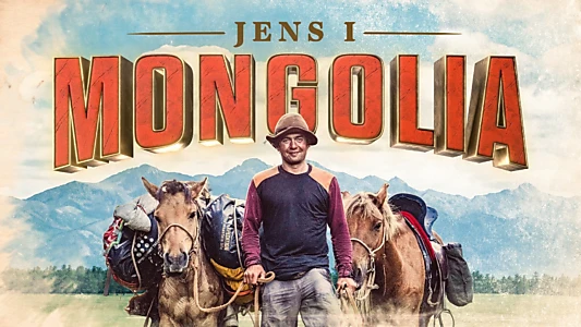 Jens i Mongolia