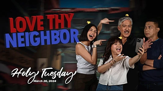 Watch Love Thy Neighor Trailer