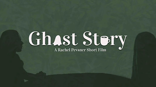 Watch Ghost Story - A Rachel Pevsner Short Film Trailer