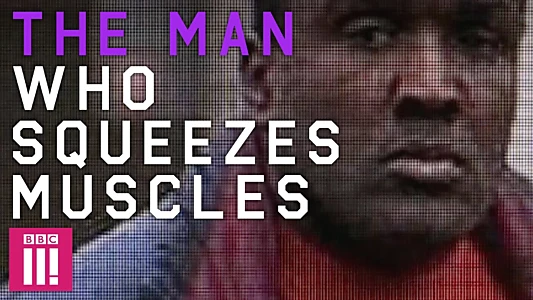 Watch The Man Who Squeezes Muscles: Searching for Purple Aki Trailer