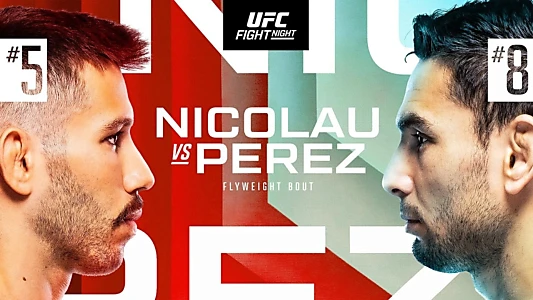 UFC on ESPN 55: Nicolau vs. Perez