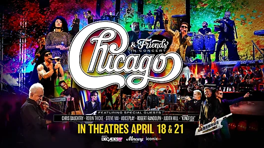 Watch Chicago & Friends in Concert Trailer