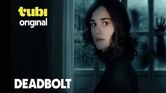 Watch Deadbolt Trailer