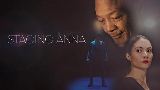 Watch Staging Anna Trailer